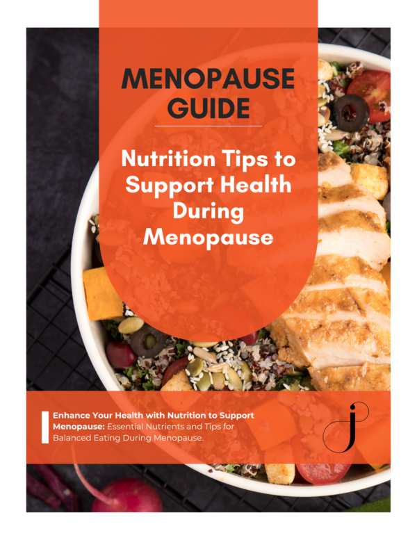 Menopause Nutrition Guide: Eat Well, Feel Balanced