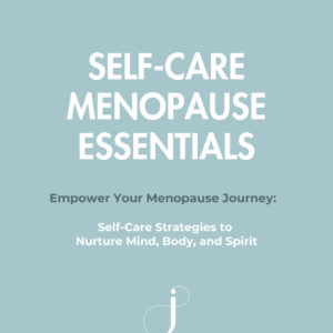 Menopause Self-Care Essentials Workbook